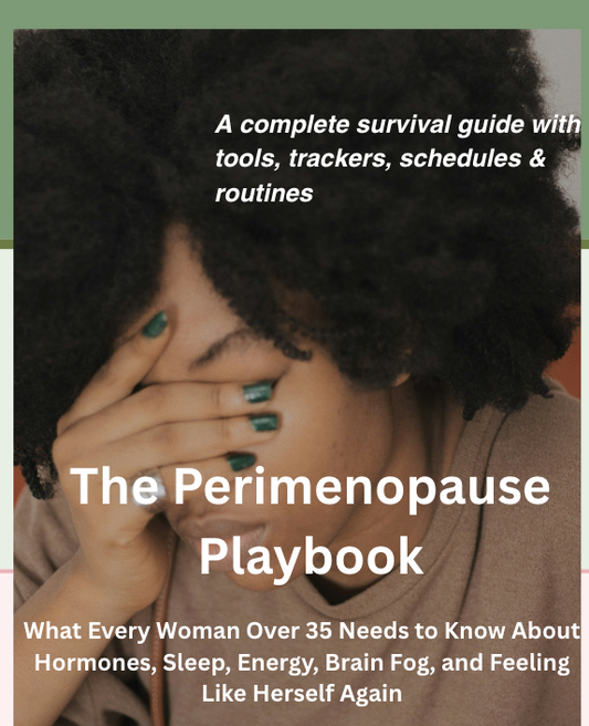 The Perimenopause Playbook